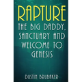 Rapture: The Big Daddy, Sanctuary and Welcome To Genesis