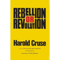 Rebellion or Revolution?