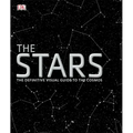The Stars: The Definitive Visual Guide to the Cosmos
