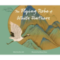 The Flying Robe of White Feathers