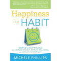 Happiness Is a Habit