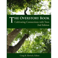 The Overstory Book: Cultivating Connections with Trees, 2nd Edition