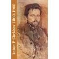 Anton P. Chekhov: 1860-1960