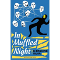 In Muffled Night