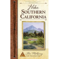 Hike Southern California: Best Day Hikes from the Mountains to the Sea
