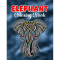 Elephant coloring book: An Adult Coloring Book with 50 Elephants for Relaxation and Stress Relief
