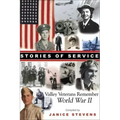 Stories of Service: Valley Veterans Remember World War II
