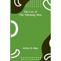 The Lay of the Nibelung Men