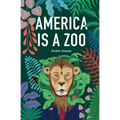 America is a Zoo