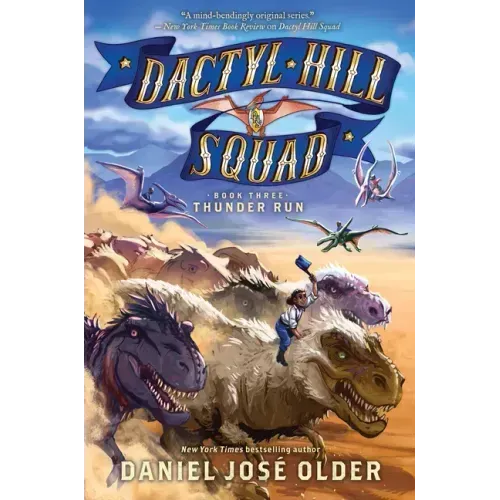 Thunder Run (Dactyl Hill Squad #3): Volume 3