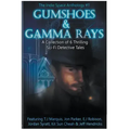 Gumshoes and Gamma Rays