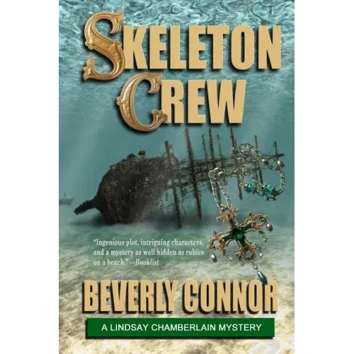 Skeleton Crew: Lindsay Chamberlain Mystery #4