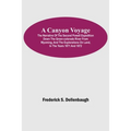 A Canyon Voyage; The Narrative of the Second Powell Expedition down the Green-Colorado River from Wyoming, and the Explorations on Land, in the Years