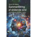 Sammenfiltring af strålende sind: Overraskende affiniteter mellem Carl Jungs kollektive ubevidste og David Bohms kvanteteorier for en holistisk vision