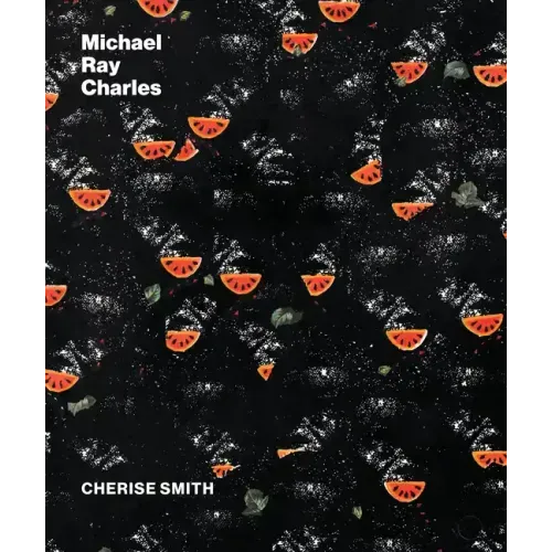 Michael Ray Charles: A Retrospective