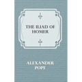 The Iliad Of Homer