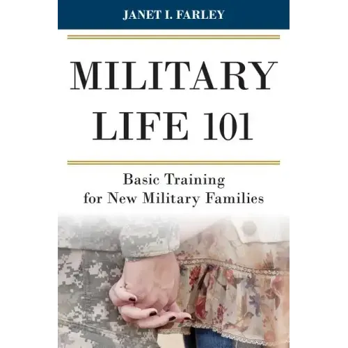 Military Life 101: Basic Training for New Military Families