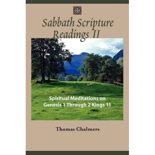 Sabbath Scripture Readings II - Spiritual Meditations from the Old Testament