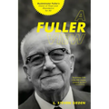 A Fuller View: Buckminster Fuller's Vision of Hope and Abundance for All
