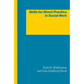 Skills for Direct Practice in Social Work