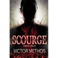 Scourge - A Medical Thriller