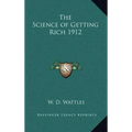 The Science of Getting Rich 1912