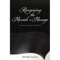 Recognizing the Messiah's Message: A Layman's Study of Matthew