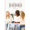 100 She Works His Way Devotionals for the Working Woman: Volume Two