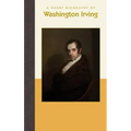 A Short Biography of Washington Irving