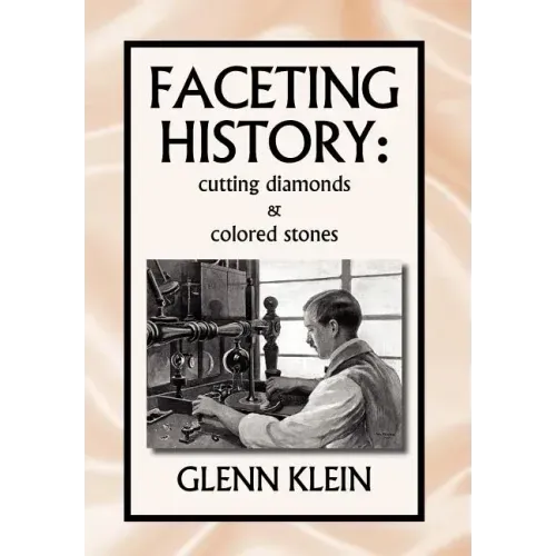faceting history: cutting diamonds
