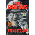 Raised Eyebrows - My Years Inside Groucho's House (Expanded Edition)