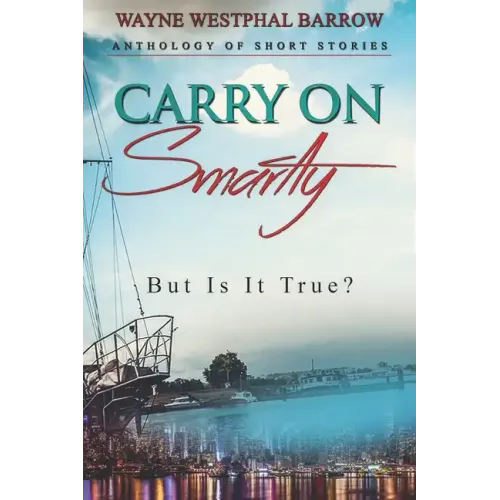 Carry On Smartly: But Is It True?