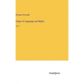Origin of Language and Myths: Vol. 1
