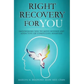 Right Recovery for You
