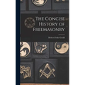 The Concise History of Freemasonry