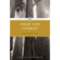 Your Life in Christ
