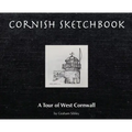 Cornish Sketchbook: A Tour of West Cornwall