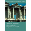 Hierocles the Stoic: Elements of Ethics, Fragments, and Excerpts