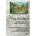 Feng Shui Clásico: Luantau Pai (La Forma) & Yigua (Ocho Mansiones)