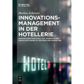 Innovationsmanagement in der Hotellerie
