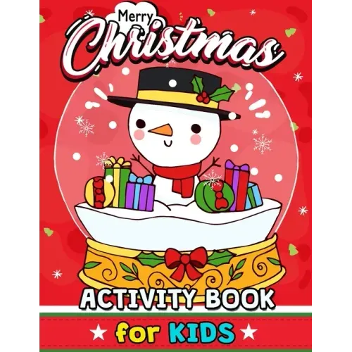 Merry Christmas Activity Books for Kids: High Quality Coloring, Hidden Pictures, Dot To Dot, Connect the dots, Maze, Word Search, Crossword Ages 3-5,
