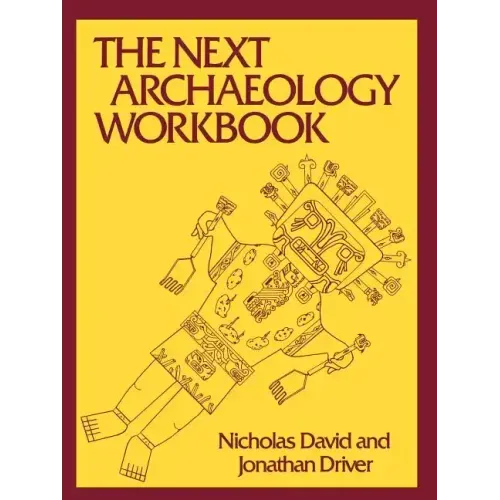 The Next Archaeology Workbook