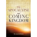 The Apocalypse and Coming Kingdom
