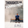 Thoughts for Young Men
