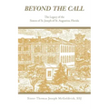 Beyond the Call: The Legacy of the Sisters of St. Joseph of St. Augustine, Florida