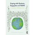 Coping with Dyslexia, Dysgraphia and ADHD: A Global Perspective