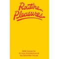 Routine Pleasures