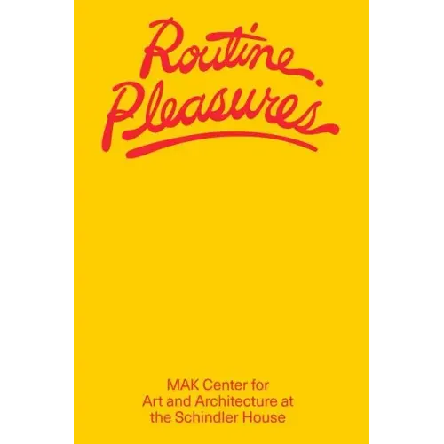 Routine Pleasures