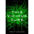 This Vicious Cure
