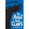 The Night Has Claws
